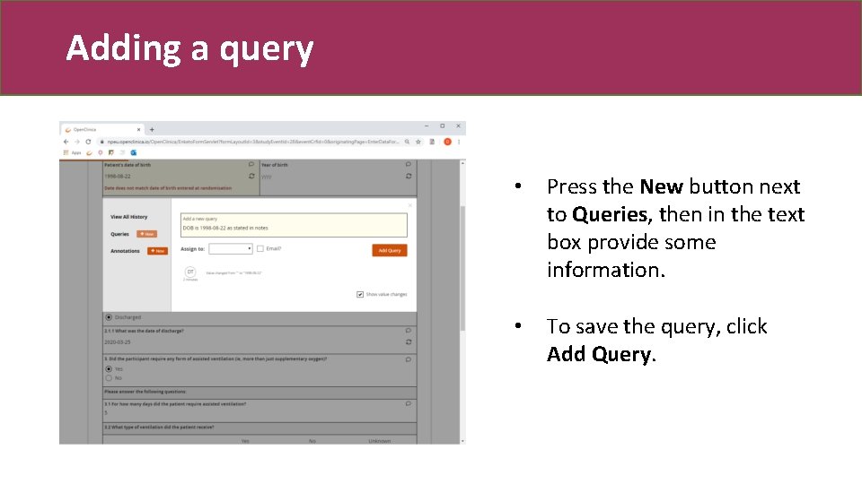 Adding a query • Press the New button next to Queries, then in the