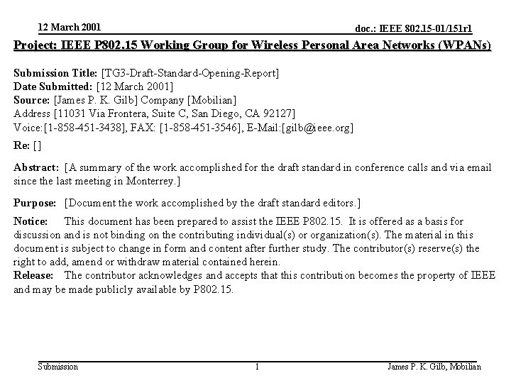 12 March 2001 doc. : IEEE 802. 15 -01/151 r 1 Project: IEEE P