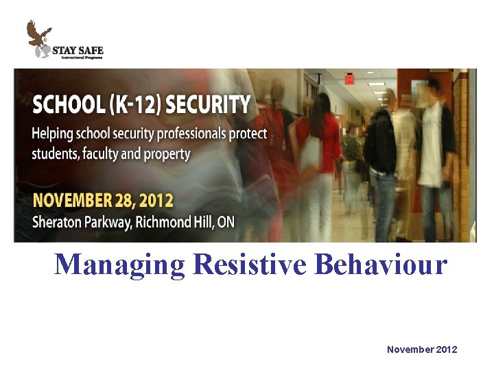 . Managing Resistive Behaviour November 2012 