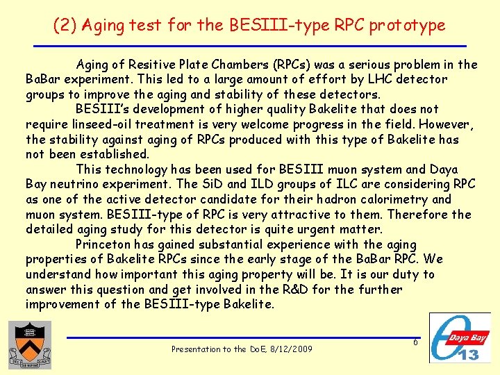 (2) Aging test for the BESIII-type RPC prototype Aging of Resitive Plate Chambers (RPCs)