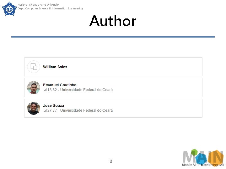 National Chung Cheng University Dept. Computer Science & Information Engineering Author 2 National Chung Cheng University Dept. Computer Science & Information Engineering Author 2