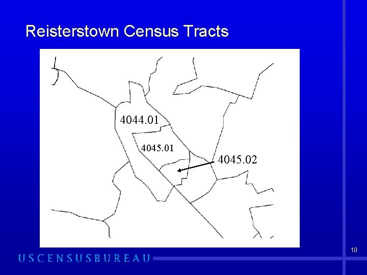 Reisterstown Census Tracts 4044. 01 4045. 02 10 