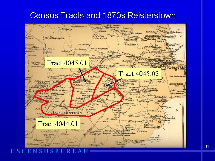 Census Tracts and 1870 s Reisterstown Tract 4045. 01 Tract 4045. 02 Tract 4044.