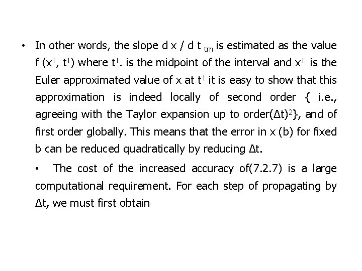  • In other words, the slope d x / d t tm is