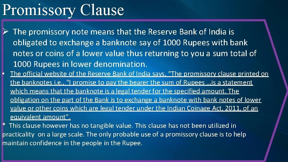 Promissory Clause Ø The promissory note means that the Reserve Bank of India is Promissory Clause Ø The promissory note means that the Reserve Bank of India is