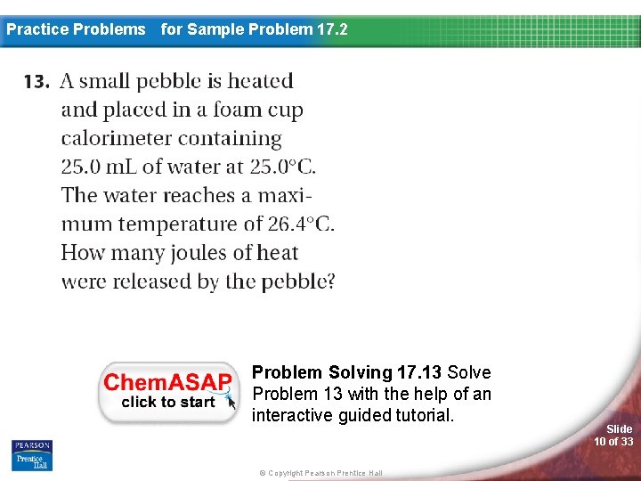 Practice Problems for Sample Problem 17. 2 Problem Solving 17. 13 Solve Problem 13