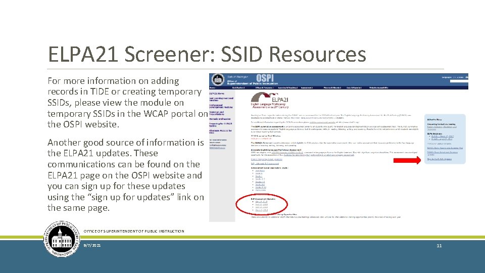 ELPA 21 Screener: SSID Resources For more information on adding records in TIDE or