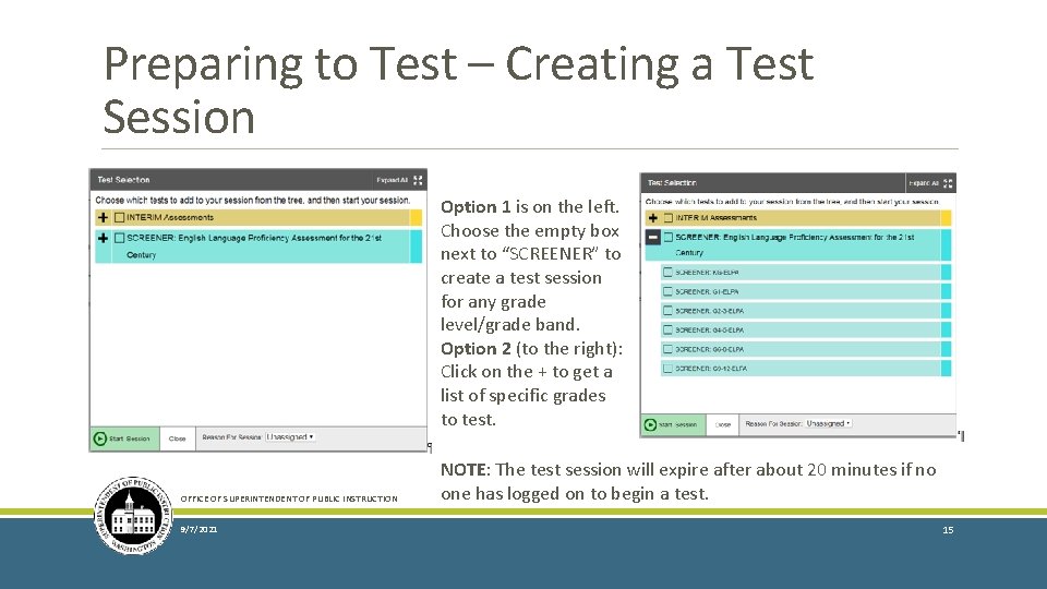 Preparing to Test – Creating a Test Session Option 1 is on the left.