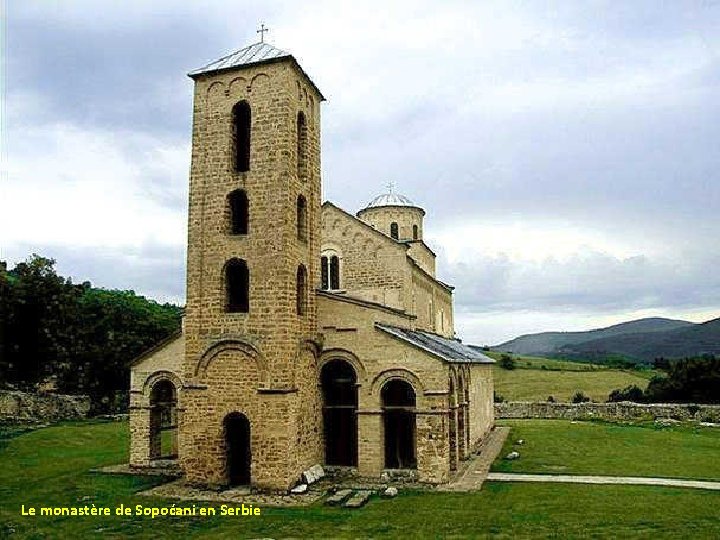 Le monastère de Sopoćani en Serbie 