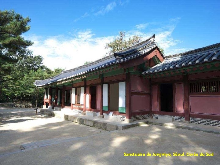 Sanctuaire de Jongmyo, Séoul. Corée du Sud 