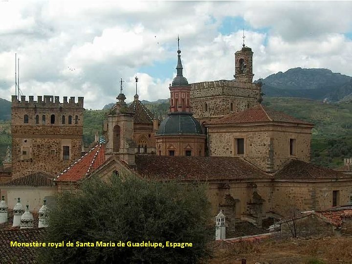 Monastère royal de Santa Maria de Guadelupe, Espagne 