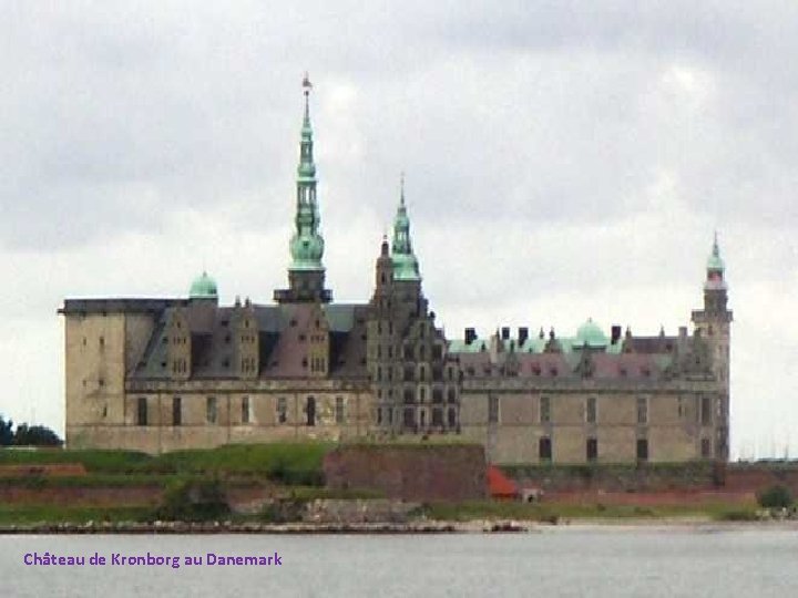 Château de Kronborg au Danemark 