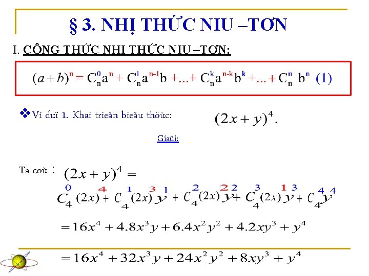 § 3. NHỊ THỨC NIU –TƠN I. CÔNG THỨC NHỊ THỨC NIU –TƠN: v.