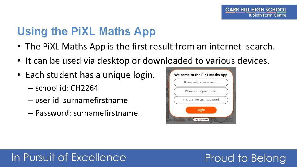 Using the Pi. XL Maths App • The Pi. XL Maths App is the