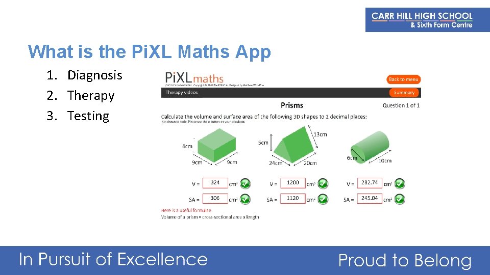 What is the Pi. XL Maths App 1. Diagnosis 2. Therapy 3. Testing 
