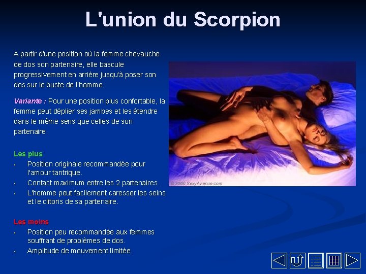 L'union du Scorpion A partir d'une position où la femme chevauche de dos son