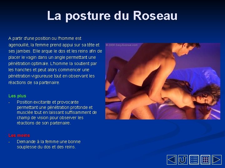 La posture du Roseau A partir d'une position ou l'homme est agenouillé, la femme