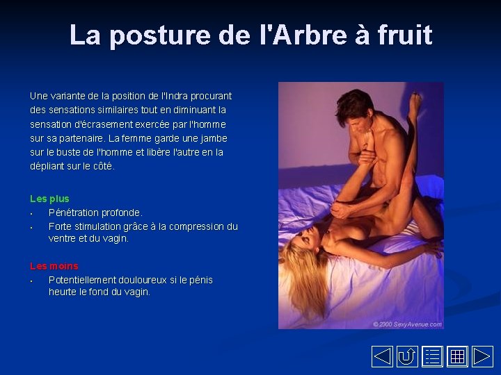 La posture de l'Arbre à fruit Une variante de la position de l'Indra procurant