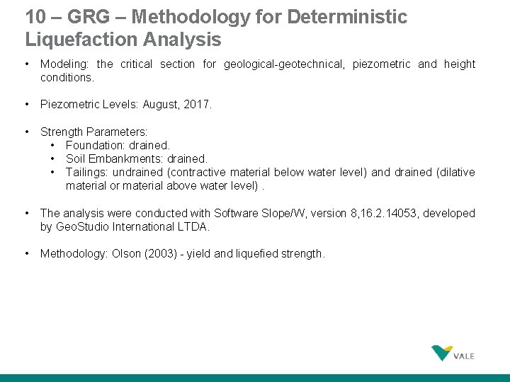 10 – GRG – Methodology for Deterministic Liquefaction Analysis • Modeling: the critical section