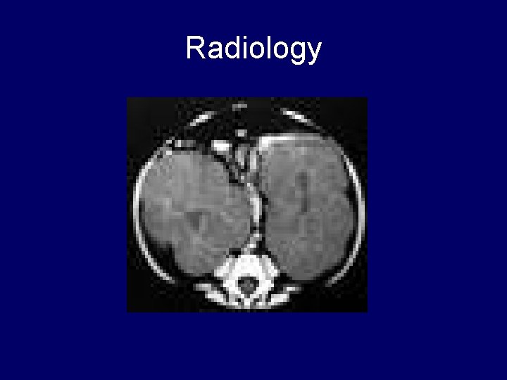 Radiology 