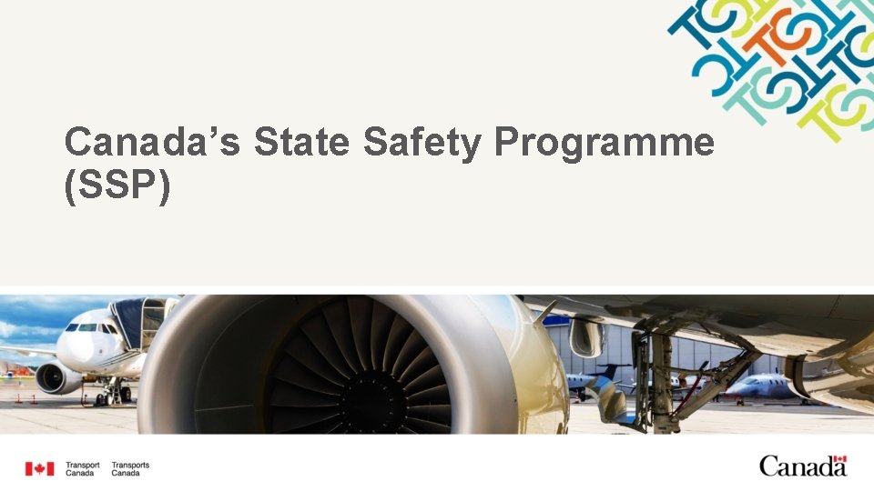 Canada’s State Safety Programme (SSP) 