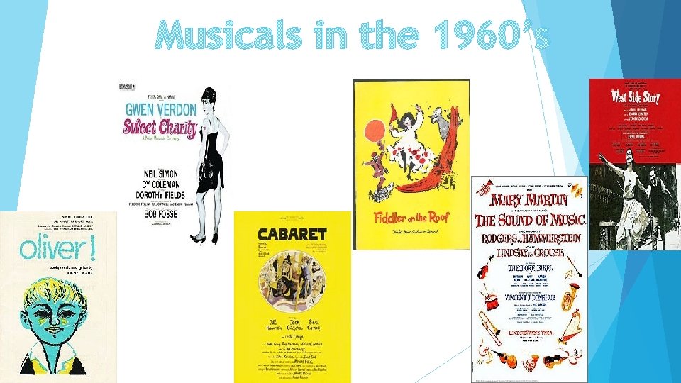 Musicals in the 1960’s 