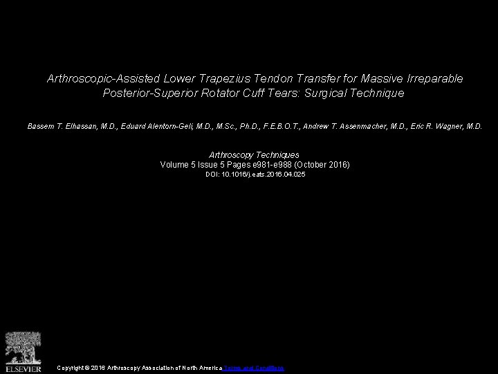 Arthroscopic-Assisted Lower Trapezius Tendon Transfer for Massive Irreparable Posterior-Superior Rotator Cuff Tears: Surgical Technique