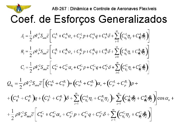 AB-267 : Dinâmica e Controle de Aeronaves Flexíveis Coef. de Esforços Generalizados 