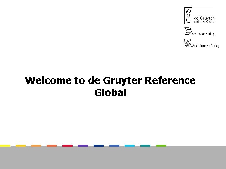 Welcome to de Gruyter Reference Global 