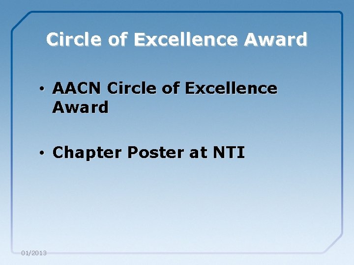 Circle of Excellence Award • AACN Circle of Excellence Award • Chapter Poster at