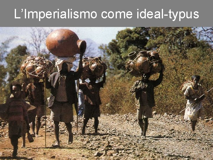L’Imperialismo come ideal-typus 