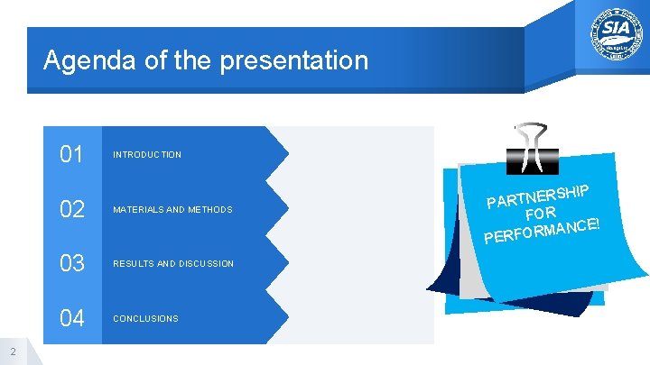 Agenda of the presentation 01 2 INTRODUCTION 02 MATERIALS AND METHODS 03 RESULTS AND