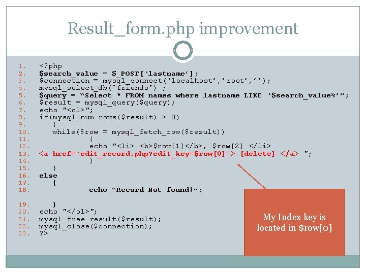 Result_form. php improvement 1. 2. 3. 4. 5. 6. 7. 8. 9. 10. 11.