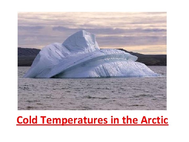 Cold Temperatures in the Arctic 