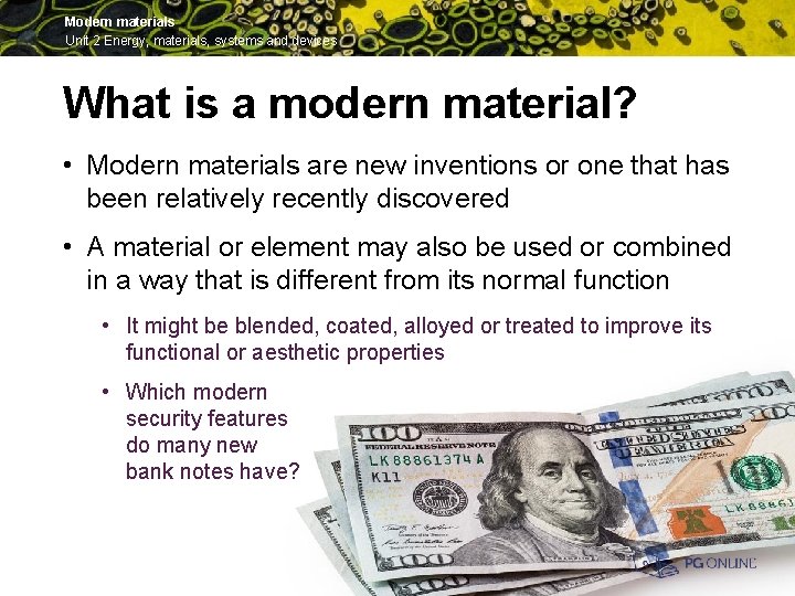Modern materials Unit 2 Energy, materials, systems and devices What is a modern material?