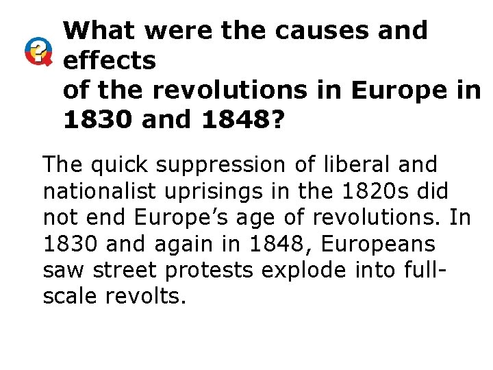 What were the causes and effects of the revolutions in Europe in 1830 and