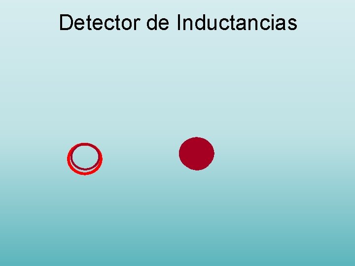 Detector de Inductancias 
