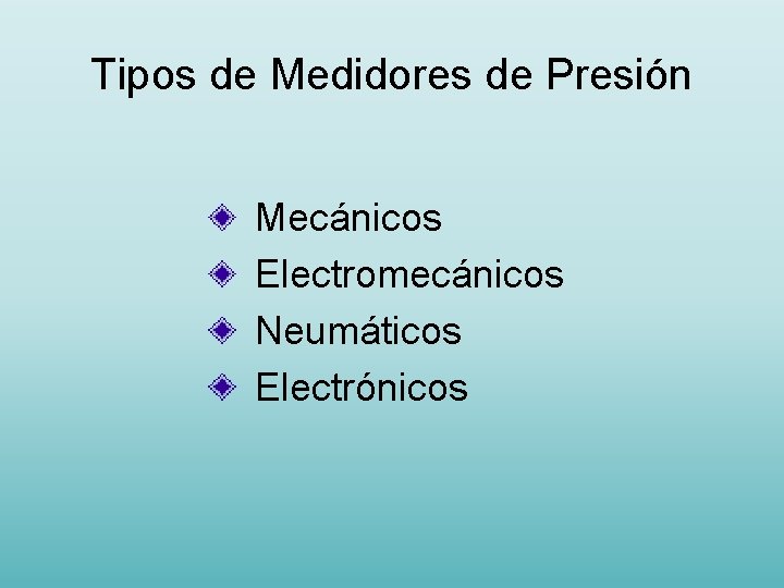 Tipos de Medidores de Presión Mecánicos Electromecánicos Neumáticos Electrónicos 