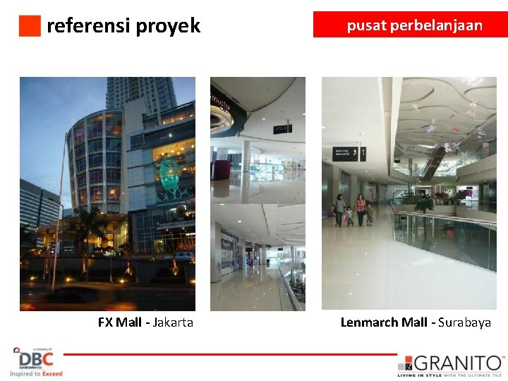 referensi proyek FX Mall - Jakarta pusat perbelanjaan Lenmarch Mall - Surabaya 