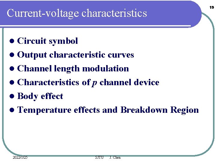 Current-voltage characteristics l Circuit symbol l Output characteristic curves l Channel length modulation l