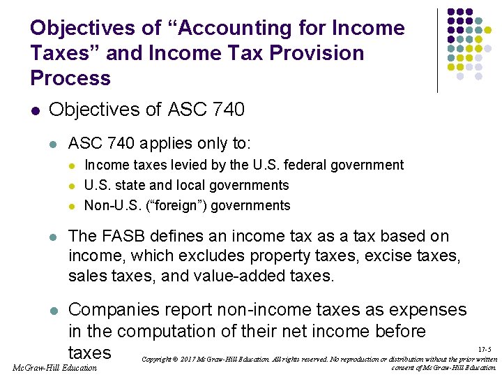 Objectives of “Accounting for Income Taxes” and Income Tax Provision Process l Objectives of