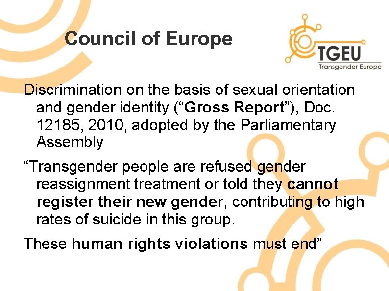 Council of Europe Discrimination on the basis of sexual orientation and gender identity (“Gross