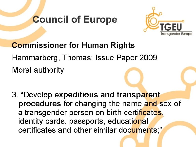 Council of Europe Commissioner for Human Rights Hammarberg, Thomas: Issue Paper 2009 Moral authority