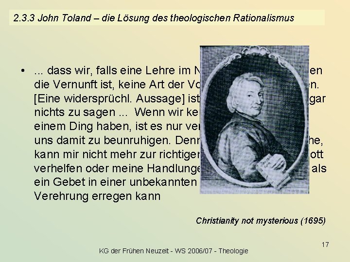 2. 3. 3 John Toland – die Lösung des theologischen Rationalismus • . .