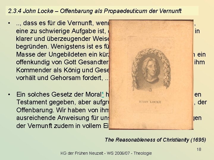 2. 3. 4 John Locke – Offenbarung als Propaedeuticum der Vernunft • . .
