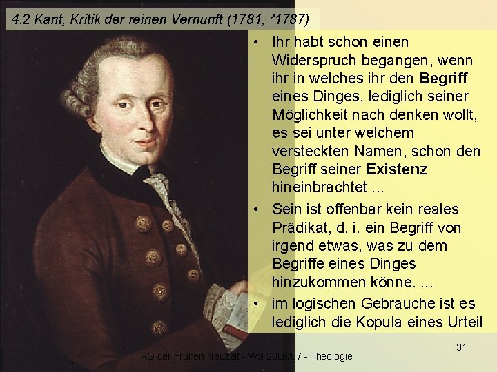 4. 2 Kant, Kritik der reinen Vernunft (1781, ² 1787) • Ihr habt schon