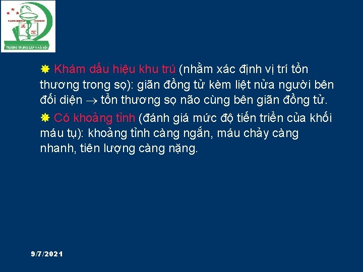  Khám dấu hiệu khu trú (nhằm xác định vị trí tổn thương trong