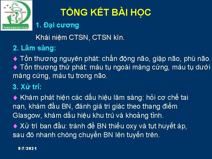 TỔNG KẾT BÀI HỌC 1. Đại cương Khái niệm CTSN, CTSN kín. 2. Lâm