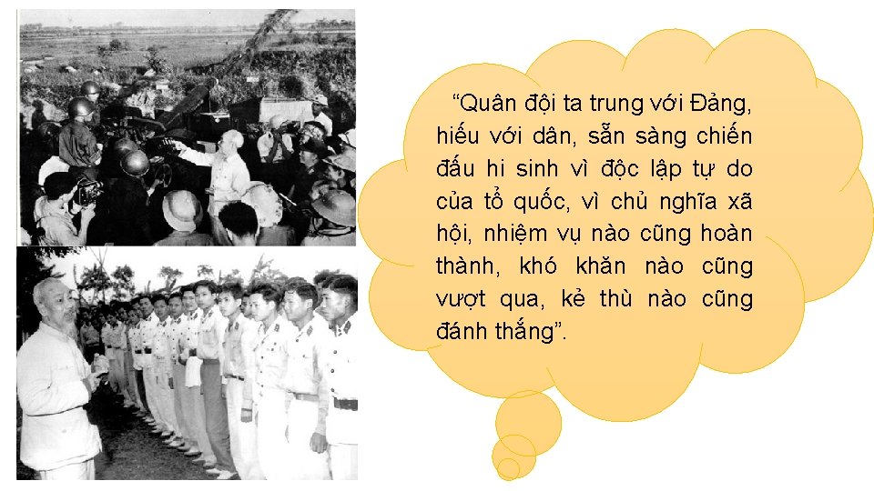 “Quân đội ta trung với Đảng, hiếu với dân, sẵn sàng chiến đấu hi