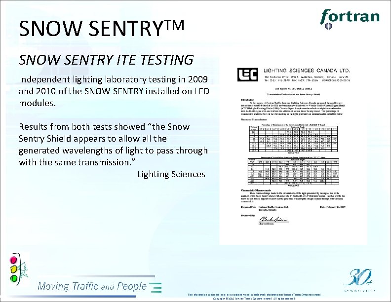 SNOW SENTRYTM SNOW SENTRY ITE TESTING Independent lighting laboratory testing in 2009 and 2010